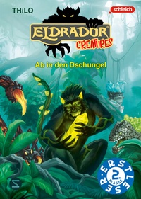Abbildung von: Eldrador Creatures: Ab in den Dschungel - Schneiderbuch
