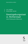 Abbildung von: Gesetzgebungsstaat vs. Richterstaat - Stämpfli Verlag AG
