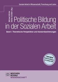 Abbildung von: Politische Bildung in der Sozialen Arbeit - Wochenschau Verlag