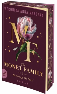 Abbildung von: The Monet Family - Be Strong, My Pearl - Aufbau Taschenbuch