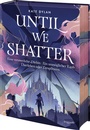 Cover: Until We Shatter - Dragonfly