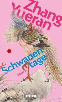 Abbildung von: Schwanentage - Ecco Verlag
