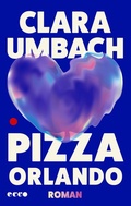 Cover: Pizza Orlando - Ecco Verlag