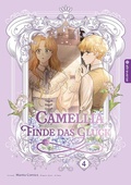 Cover: Camellia - Finde das Gl&uuml;ck 04 - Altraverse GmbH