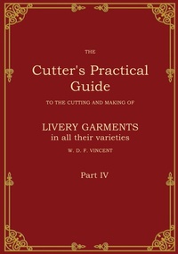 Enlarge image Cover: The Cutter's Practical Guide, Part 4 - BoD - Books on Demand