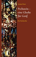 Cover: Pechstein - eine Glocke f&uuml;r Genf - BoD - Books on Demand