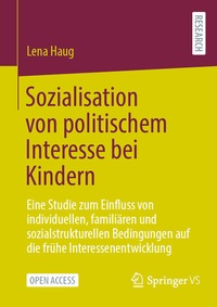 Abbildung von: Sozialisation von politischem Interesse bei Kindern - Springer VS