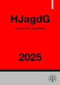 Abbildung von: Hessisches Jagdgesetz - HJagdG 2025 - epubli