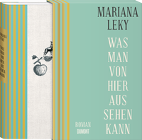 Abbildung von: Was man von hier aus sehen kann - DuMont Buchverlag