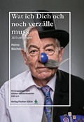 Cover: Wat ich Dich och noch verz&auml;lle muss - Verlag Fischer-J&uuml;lich