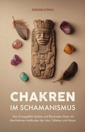Cover: Chakren im Schamanismus - Verlagshaus Stopfer