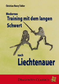 Abbildung von: Modernes Training mit dem Langen Schwert - G & S Verlag