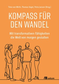 Abbildung von: Kompass für den Wandel - oekom verlag