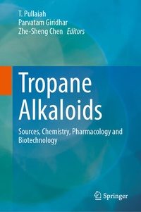 Enlarge image Cover: Tropane Alkaloids - Springer Nature Switzerland AG