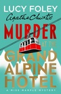 Cover: Murder at the Grand Alpine Hotel - HarperCollins