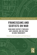 Cover: Franciscans and Scotists on War - Routledge