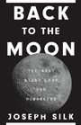 Cover: Back to the Moon - Princeton University Press