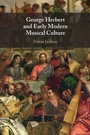 Cover: George Herbert and Early Modern Musical Culture - Cambridge University Press