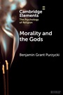 Cover: Morality and the Gods - Cambridge University Press