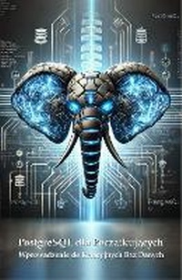 Abbildung von: PostgreSQL dla Poczatkujacych: Wprowadzenie do Relacyjnych Baz Danych - Beeflow Publishing