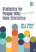 Cover: Statistics for People Who (Think They) Hate Statistics - Sage Publications, Inc
