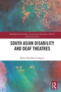 Cover: South Asian Disability and Deaf Theatres - Routledge