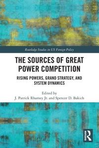 Enlarge image Cover: The Sources of Great Power Competition - Routledge