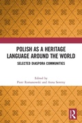 Cover: Polish as a Heritage Language Around the World - Routledge