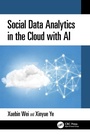 Cover: Social Data Analytics in the Cloud with AI - CRC Press