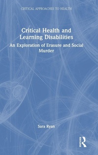 Enlarge image Cover: Critical Health and Learning Disabilities - Routledge