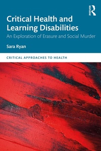 Abbildung von: Critical Health and Learning Disabilities - Routledge