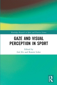 Enlarge image Cover: Gaze and Visual Perception in Sport - Routledge