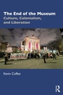 Cover: The End of the Museum - Routledge