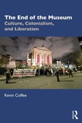 Cover: The End of the Museum - Routledge