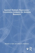 Cover: Applied Multiple Regression/Correlation Analysis for Aviation Research - Routledge
