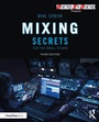Cover: Mixing Secrets for the Small Studio - Focal Press