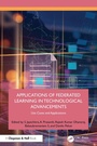 Cover: Applications of Federated Learning in Technological Advancements - Chapman and Hall