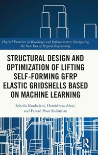 Abbildung von: Structural Design and Optimization of Lifting Self-forming GFRP Elastic Gridshells based on Machine Learning - Routledge