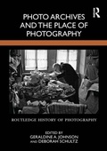 Cover: Photo Archives and the Place of Photography - Routledge