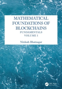 Enlarge image Cover: Mathematical Foundations of Blockchains - CRC Press