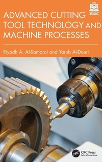 Enlarge image Cover: Advanced Cutting Tool Technology and Machine Processes - CRC Press