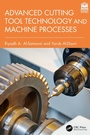 Cover: Advanced Cutting Tool Technology and Machine Processes - CRC Press