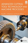 Cover: Advanced Cutting Tool Technology and Machine Processes - CRC Press