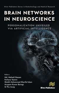 Enlarge image Cover: Brain Networks in Neuroscience: Personalization Unveiled Via Artificial Intelligence - River Publishers
