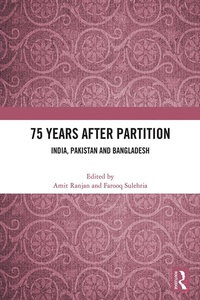 Enlarge image Cover: 75 Years After Partition - Routledge