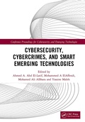 Cover: Cybersecurity, Cybercrimes, and Smart Emerging Technologies - CRC Press