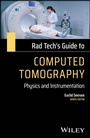 Cover: Rad Tech's Guide to Computed Tomography - Wiley