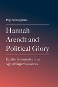 Cover: Hannah Arendt and Political Glory - Edinburgh University Press