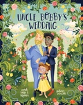 Cover: Uncle Bobby's Wedding - Little Bee Books