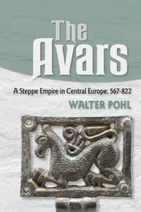 Enlarge image Cover: The Avars - Cornell University Press